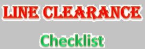 Line Clearance Checklist