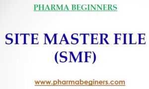 Site Master File (SMF)