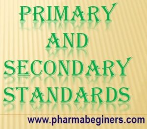 Primary and Secondary Standards